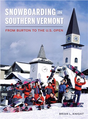 Snowboarding in Southern Vermont ― From Burton to the US Open