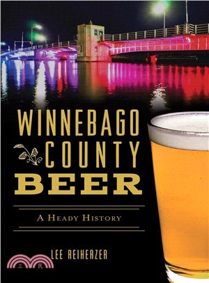 Winnebago County Beer ― A Heady History