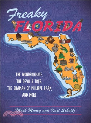 Freaky Florida ― The Wonderhouse, the Devil Tree, the Shaman of Philippe Park, and More