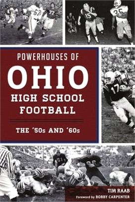 Powerhouses of Ohio High School Football ― The 50s and 60s