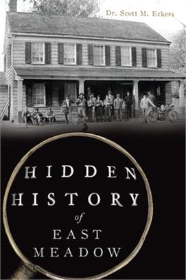 Hidden History of East Meadow