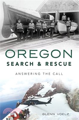 Oregon Search and Rescue: Answering the Call