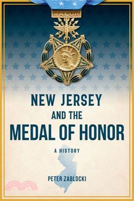 New Jersey and the Medal of Honor: A History