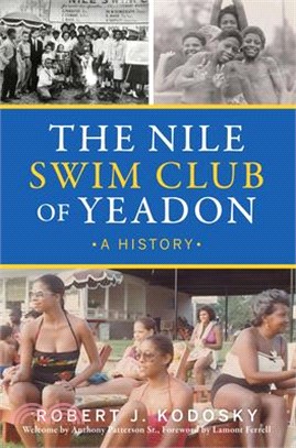 The Nile Swim Club of Yeadon: A History