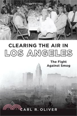 Clearing the Air in Los Angeles: The Fight Against Smog
