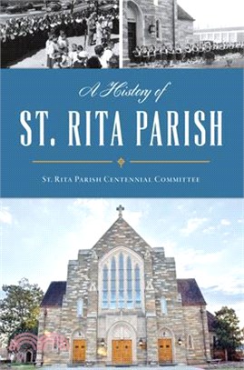 A History of St. Rita Parish