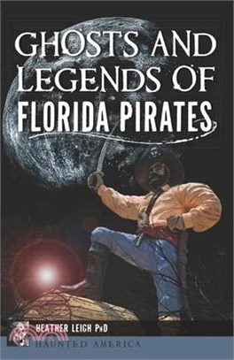 Ghosts and Legends of Florida Pirates