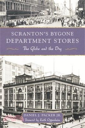 Scranton's Bygone Department Stores: The Globe and the Dry