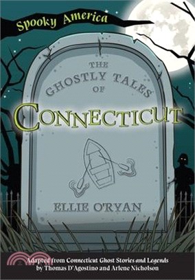The Ghostly Tales of Connecticut