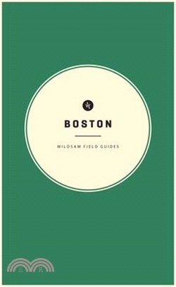 Wildsam Field Guides: Boston