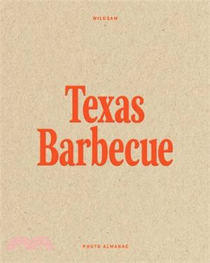 Wildsam Field Guides: Texas Barbecue