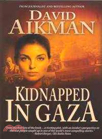 Kidnapped in Gaza