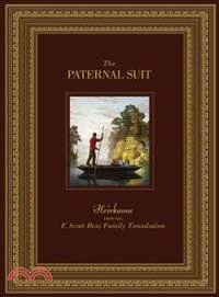 The Paternal Suit—Heirlooms from the F. Scott Hess Family Foundation