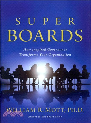 Super Boards ─ How Inspired Governance Transforms Your Organization