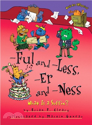 -ful and -less, -er and -ness ─ What Is a Suffix?