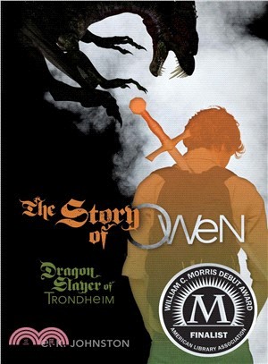 The Story of Owen ─ Dragon Slayer of Trondheim
