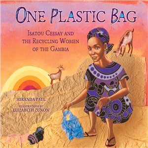One plastic bag : Isatou Ceesay and the recycling women of the Gambia /