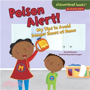 Poison Alert! ─ My Tips to Avoid Danger Zones at Home