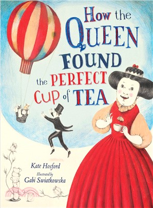 How the queen found the perfect cup of tea /