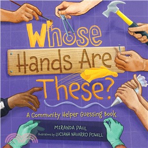 Whose Hands Are These? ― A Community Helper Guessing Book