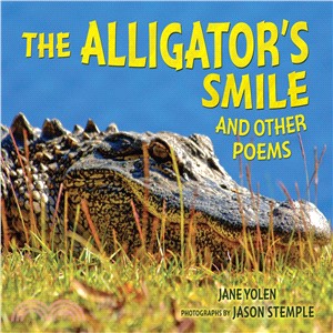 The Alligator's Smile ─ And Other Poems