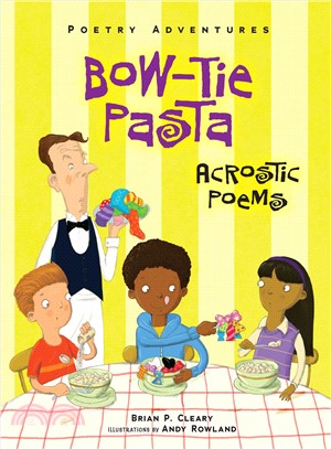 Bow-tie Pasta ─ Acrostic Poems