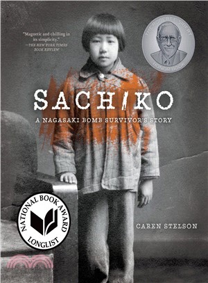 Sachiko :a Nagasaki bomb survivor's story /