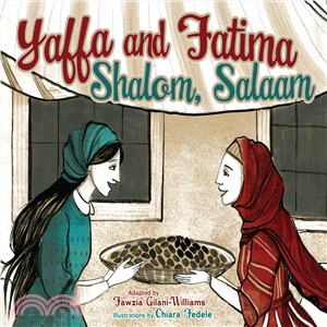 Yaffa and Fatima ― Shalom, Salaam