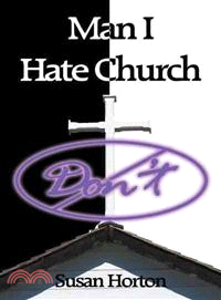 Man I Hate Church