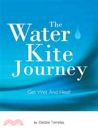 The Water Kite Journey ─ Get Wet and Heal!