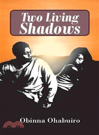 Two Living Shadows