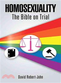 Homosexuality ─ The Bible on Trial