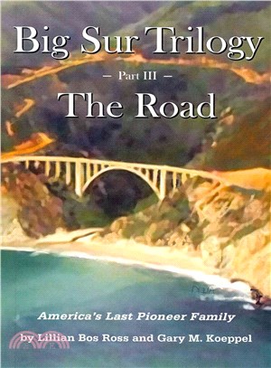 The Road ― America's Last Pioneer Family