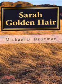 Sarah Golden Hair ― An Original Screenplay