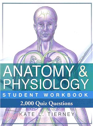 Anatomy & Physiology ― 2,000 Puzzles & Quizzes