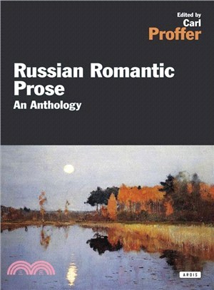 Russian Romantic Prose—An Anthology