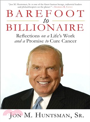 Barefoot to Billionaire ─ Reflections on a Life's Work and a Promise to Cure Cancer