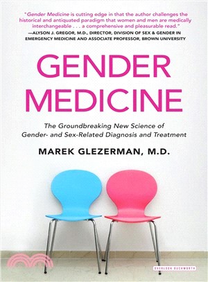 Gender Medicine ─ The Groundbreaking New Science of Gender- and Sex-Related Diagnosis and Treatment