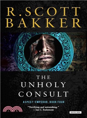 The Unholy Consult ― The Aspect-emperor: Book Four