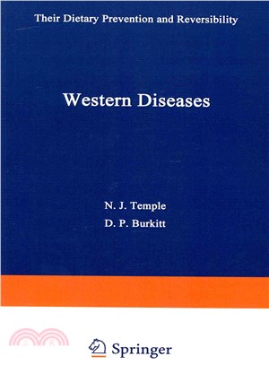 Western Diseases ― Their Dietary Prevention and Reversibility