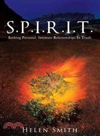 S.p.i.r.i.t. ─ Seeking Personal, Intimate Relationships in Truth