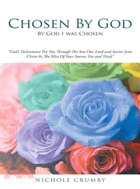 Chosen by God ─ By God I Was Chosen