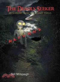 The Deadly Seeker Returns