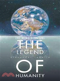 The Legend of Humanity