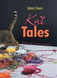 Kat Tales ─ Stories of a House Broken