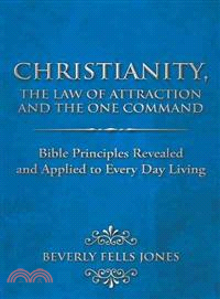 Christianity, the Law of Attraction and the One Command