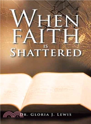 When Faith Is Shattered