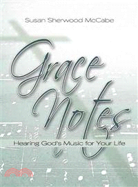 Grace Notes ─ Hearing God's Music for Your Life