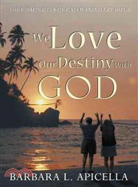 We Love Our Destiny With God