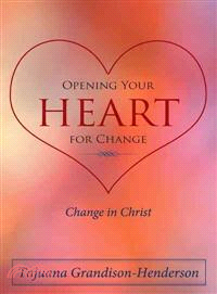 Opening Your Heart for Change ─ Change in Christ